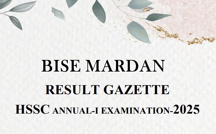 Bise Mardan Inter Part 1 Hssc Gazette 2025 Download Pdf