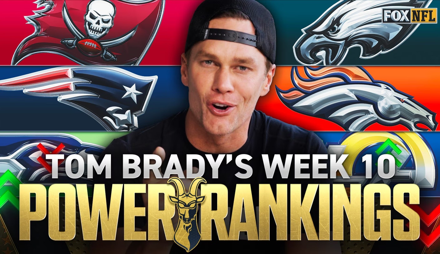 Tom Brady's NFL Power Rankings: Patriots, Rams Climb, But Did They Overtake Eagles?