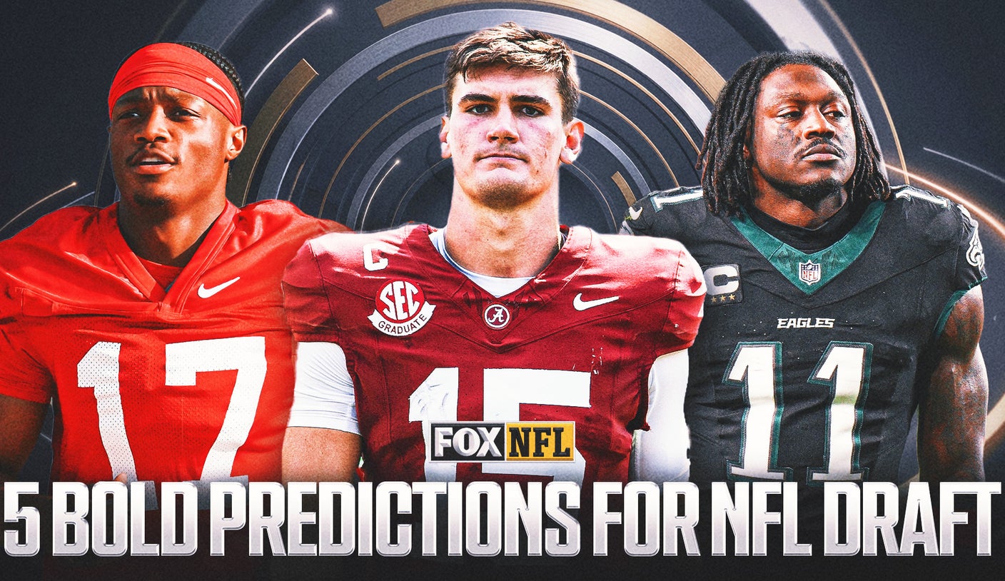 2026 NFL Draft: Answering the Draft's Biggest Questions with 5 Bold Predictions
