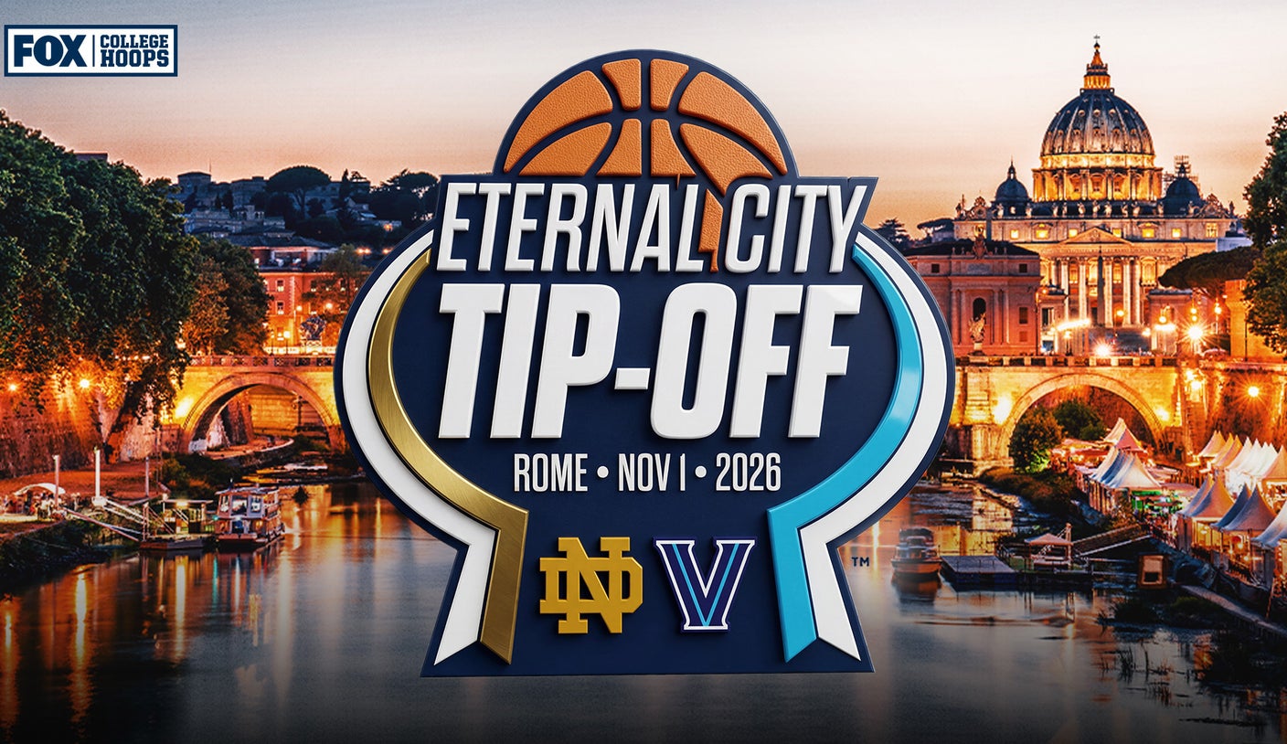 Villanova, Notre Dame Hoops Off to Rome for 'Eternal City Tip-Off' Season Opener