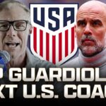 Could Pep Guardiola Be Next USA Coach? ‘Absolutely Make That Call’