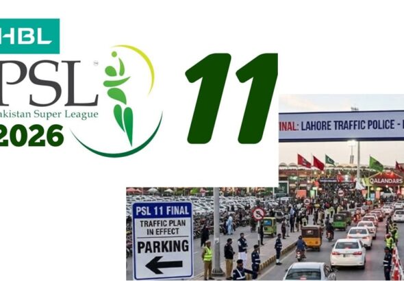 Psl 11 Final Parking Guide For Crowd In Lahore And Traffic Update