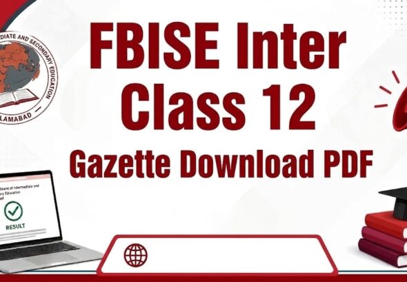 FBISE Class 12 Result 2026 Gazette Available Online, Download PDF