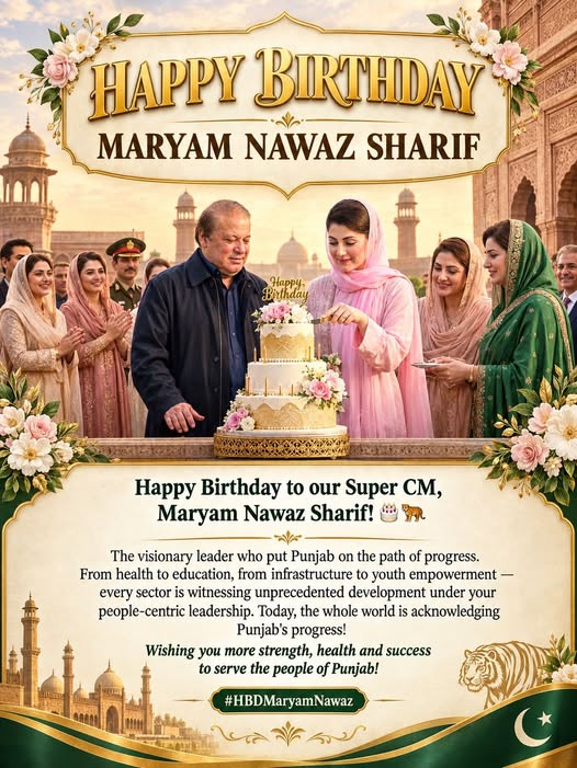 Happy Birthday Maryam Nawaz Punjab Cm Turns 53 Today