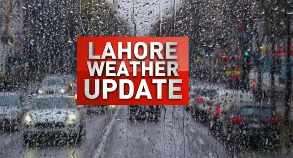 Lahore Weather Alert: Rain, Thunderstorms expected over Weekend